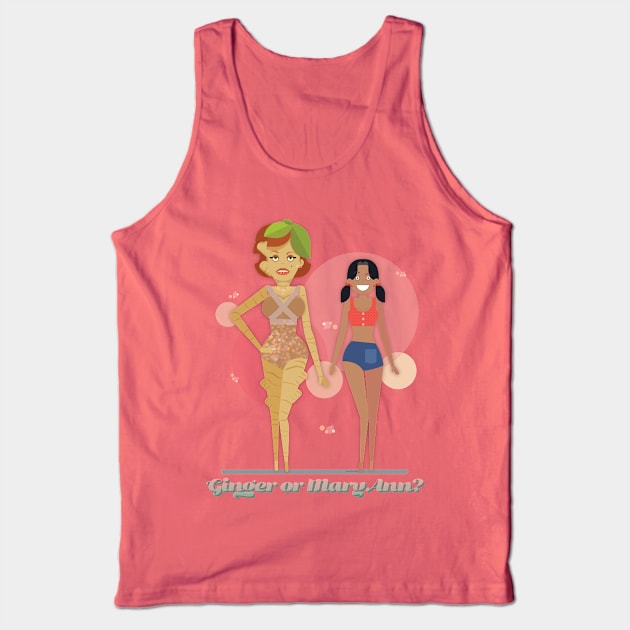 Ginger or Mary Ann? Tank Top by DanielLiamGill